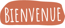 Bienvenue